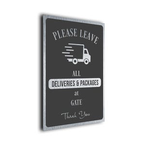 Deliveries & Packages Sign: Weatherproof Aluminum, Leave at Gate