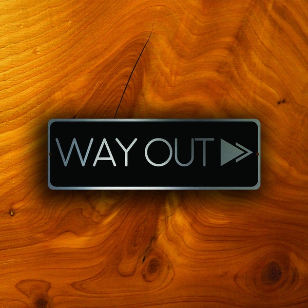 WAY OUT DIRECTIONAL Sign, Way Out sign with arrow, Way Out, Way Out Door, Way Out Door sign, Way Out Door Plate, Way Out Plaque, Exit Sign