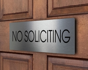 Brushed Aluminum No Soliciting Sign: Silver Finish, Weatherproof