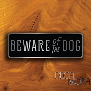 BEWARE Of DOG SIGN, Beware of Dog, Dog Sign, Gate Sign, Dog in Yard, Beware of the dogs sign, Outdoor beware of dog sign, outdoor gate sign