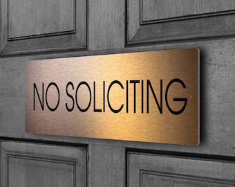 Brushed Aluminum No Soliciting Sign: Copper Finish, Weatherproof