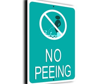 No Peeing in Pool Sign: Weatherproof Aluminum Composite