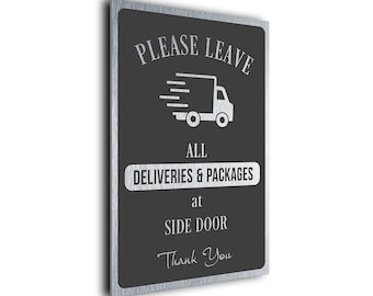 Delivery & Package Sign: Please Leave at Side Door, Weatherproof Outdoor Decor