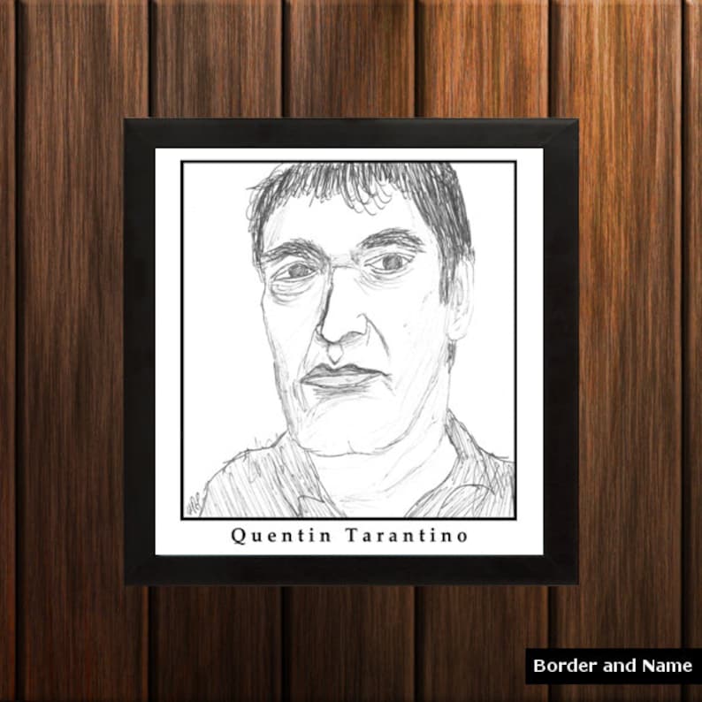 Quentin Tarantino  Sketch Print  8.5x9 inches  Black and image 1