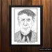 Tiffani Mascarella reviewed Anthony Burgess - Sketch Print - 8.5x11 inches - Black and White - Pen - Caricature Poster