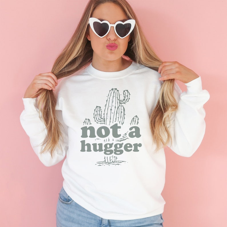 Not a hugger sweatshirt Clearance