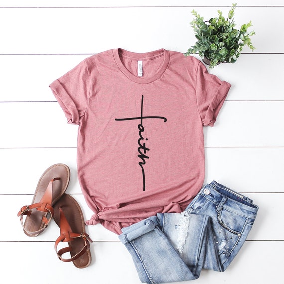 Faith Cross Shirt Christian Shirt Religious Shirts Jesus | Etsy