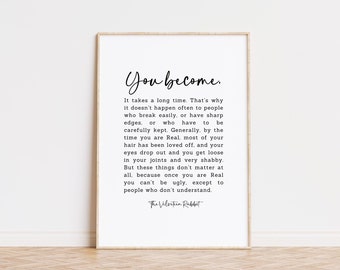 Velveteen Rabbit Quote Print - You Become, Inspirational Nursery Decor, Black and White Wall Art Printable, Minimalist Home Decor Gift