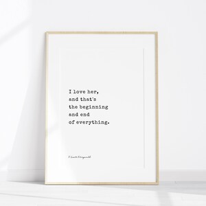 F. Scott Fitzgerald I Love Her Quote, Printable Wall Art, Black and White Inspirational Print, Minimalist Home Decor Wall Hanging