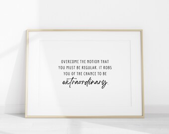 Be Extraordinary Quote Print, Minimalist Black and White Wall Art (Digital Download)