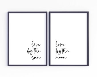 Live By The Sun Love By The Moon Printable Wall Art, Typography Print Set, Minimalist Quote Posters Duo, Digital Download