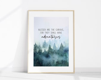 Blessed Are the Curious for They Shall Have Adventures Quote Print, Watercolor Printable Wall Art, Colorful Wall Hanging Home Decor