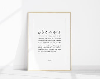 Life is Amazing Poem Printable Wall Art, Black and White Home Decor, Trendy Wall Hanging, Digital Download Quote Print - L. R. Knost