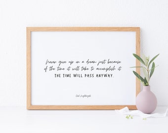 Never Give Up On A Dream Quote Art Print, Inspirational Wall Hanging, Printable Home Decor, Minimalist Black and White Digital Download