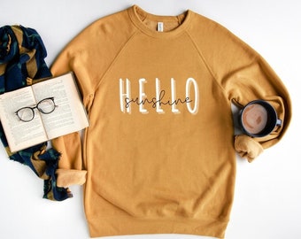 Hello Sunshine Raglan Sweatshirt, Cozy Crewneck Sweatshirt, Comfy Work From Home Loungewear