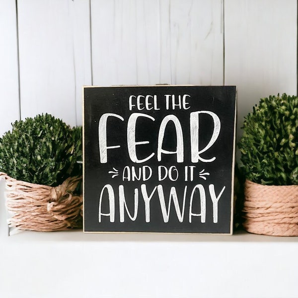 Feel The Fear And Do It Anyway Wood Block Sign Medical Student Gift Motivational Sign Office Desk Wooden Sign