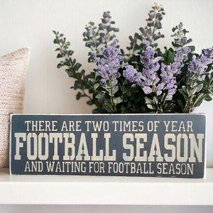 Football Season Sign Primitive Wooden Sign Football Coach Gift Handmade Wooden Wall Art Rustic Mantel Decor
