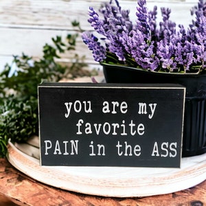 Sarcastic Wood Block Sign Funny Valentines Day Gift For Him Shelf Sitter Sign Funny Wood Sign