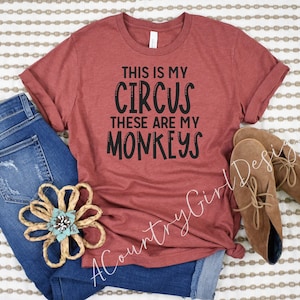My Monkeys and My Circus on Adult Jersey Short Sleeve Tee