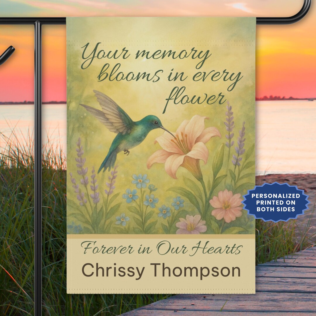 Custom Hummingbird Memorial Flag Sympathy Gift Memorial Garden Flag ...