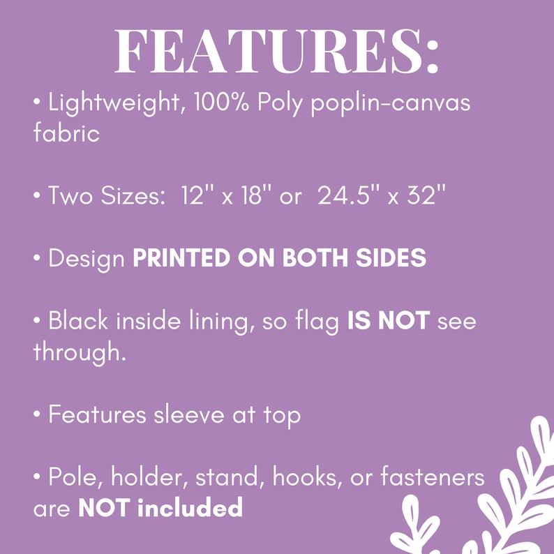 May include: A purple informational graphic listing product features: lightweight 100% poly poplin-canvas fabric, two sizes of 12 inches by 18 inches or 24.5 inches by 32 inches, double-sided printing, black inside lining, top sleeve, and no hardware included.