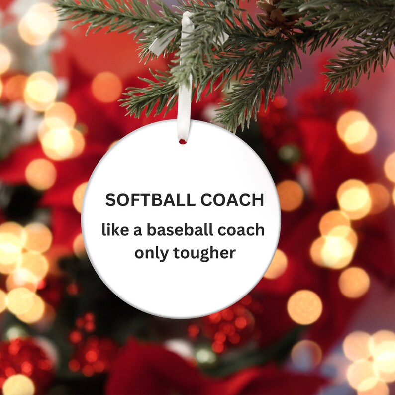 Softball Coach Gift Softball Coach Ornament Best Coach Ever Coach
