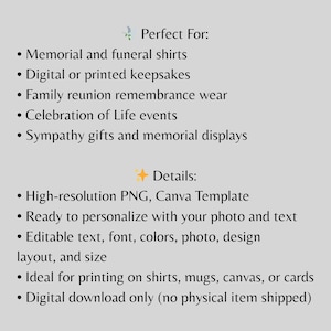 May include: A digital download graphic with text listing uses for memorial shirts, keepsakes, and remembrance wear. Details include a high-resolution PNG, Canva template, and editable design elements for personalization.