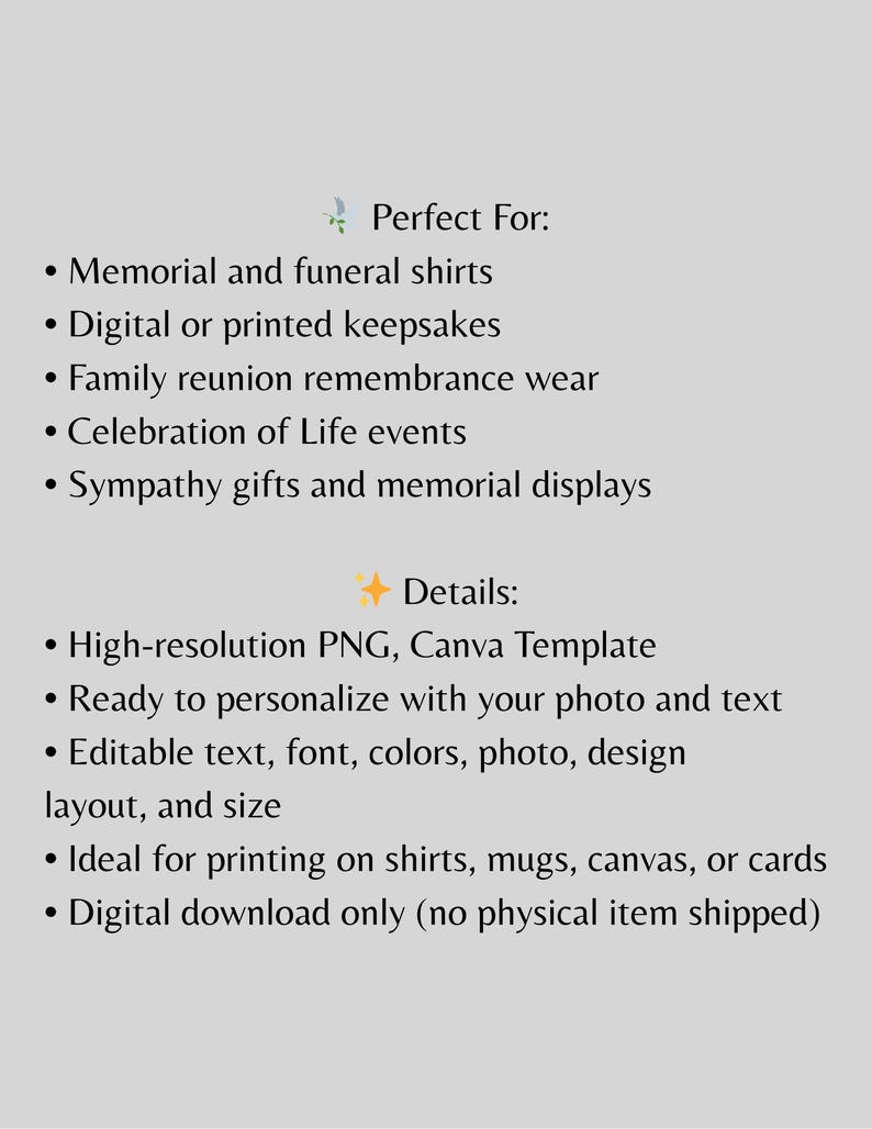 May include: A digital download graphic with text listing uses for memorial shirts, keepsakes, and remembrance wear. Details include a high-resolution PNG, Canva template, and editable design elements for personalization.