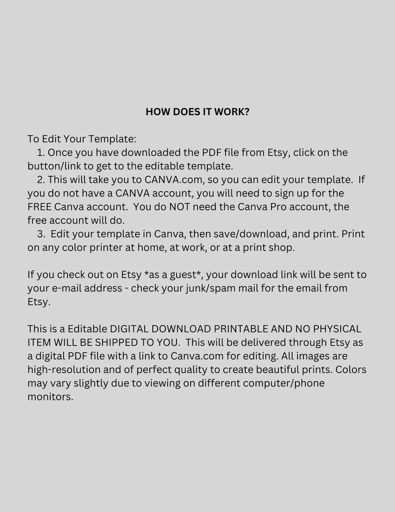 May include: A digital download printable with instructions on how to edit a template. The text explains how to download the PDF file from Etsy, edit it on Canva, and print it. It also mentions that no physical item will be shipped.