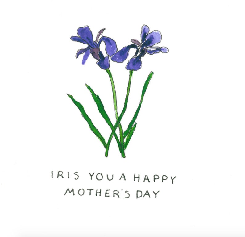 Handmade Mother's Day Flower Pun Greeting Card Iris You A Etsy