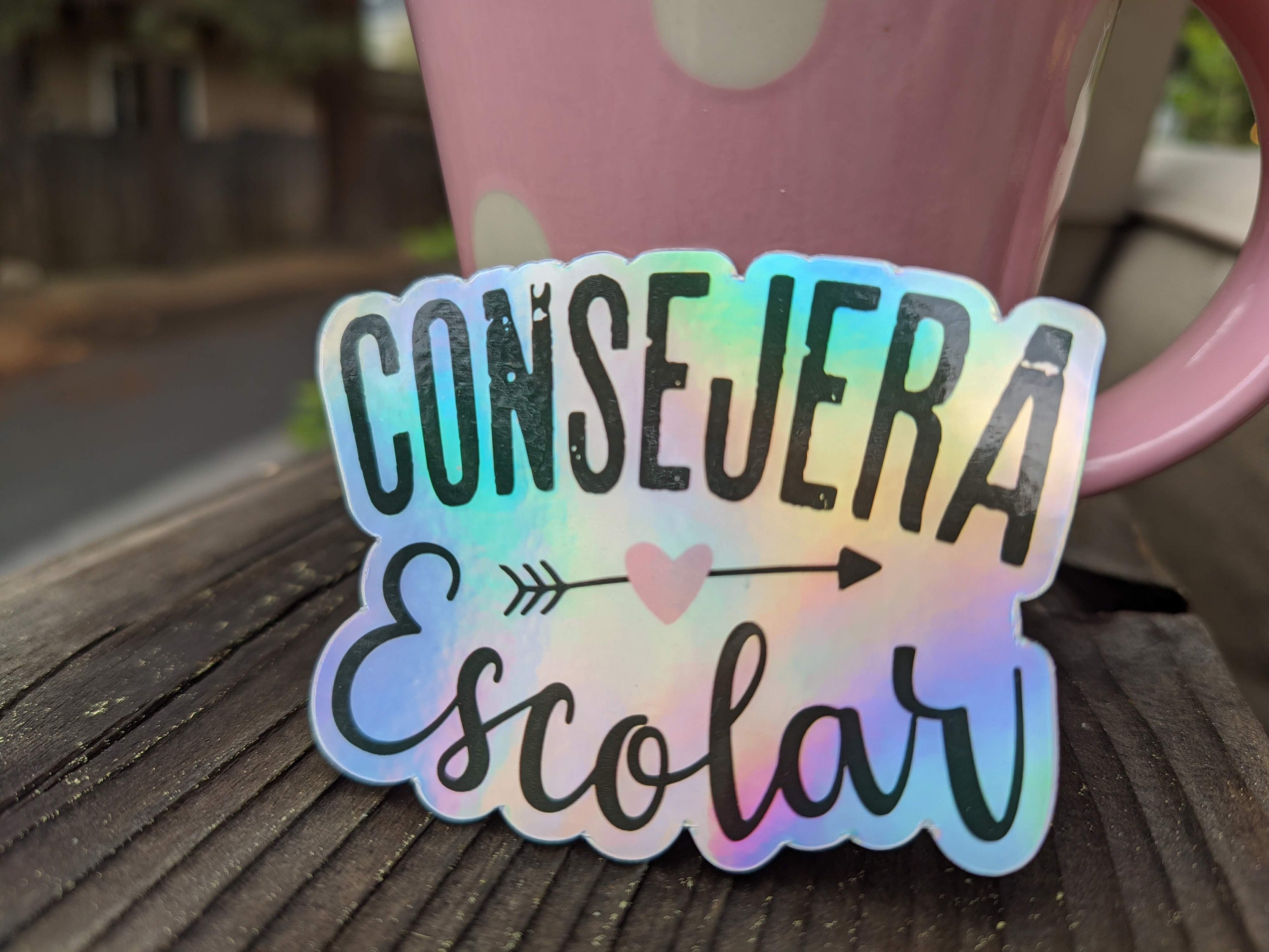 School Counselor / CONSEJERA ESCOLAR holographic sticker, Bilingual, Spanish sticker, Latina Sticker, Español sticker, laptop sticker