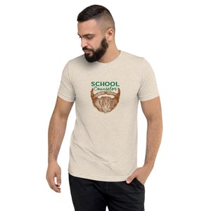 Bearded School Counselor Tri-Blend Shirt Manly Counselor School Counseling Shirt Men Trendy Short sleeve t-shirt image 1