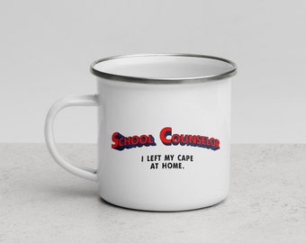 SUPER COUNSELOR MUG | Enamel Coffee Mug | Tea Mug | School Counseling | Gift | School Counselor Hero Enamel Mug