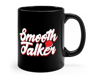 SMOOTH TALKER counselor or therapist black coffee tea mug, social worker, school psych cup MFT Black mug 11oz