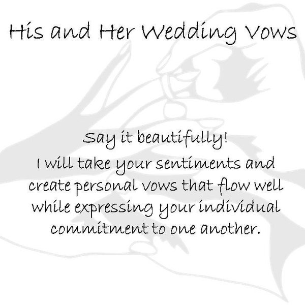 Custom Wedding Vow Writer, Marriage Vow Ghost Writing Service, Professional To Write My Vows, Personal HIs and Her Wedding Promises