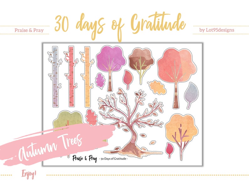 The Signature 30 Days of Gratitude Collection Great for any journaling Bibles printable stickers. Digital Gratitude Autumn Trees