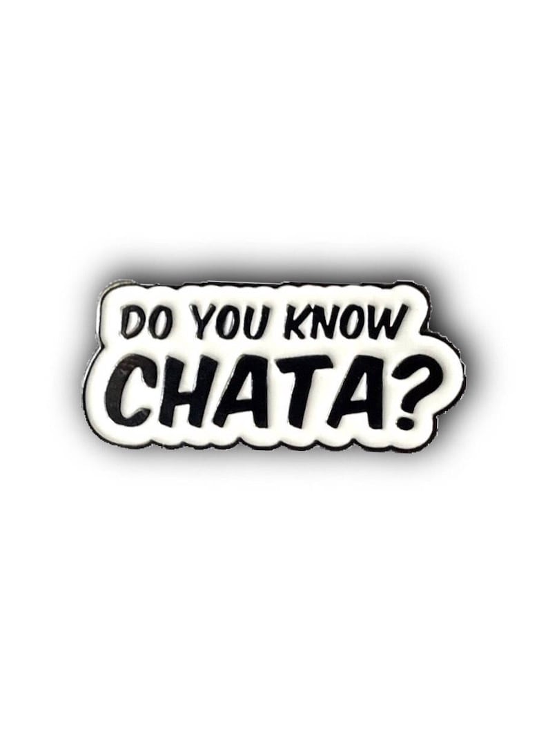 Do you know Chata?