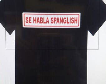 Se Habla Spanglish Tee Shirt