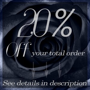 May include: A dark blue image featuring a rose with the text "20% Off your total order" in a stylized font. Below the text are three downward-pointing arrows and the words "See details in description."