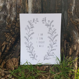 I Am, I Can, I Ought, I Will, Charlotte Mason Print, 8x10, Homeschool Classroom Decor, Floral, Minimalist, Classical