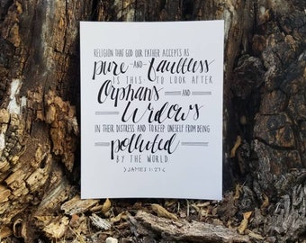 Hand Lettered Adoption Print, James 1:27, 8x10, Christian Foster Parent, Caring for Orphans, Minimalist, Scripture, Bible Verse