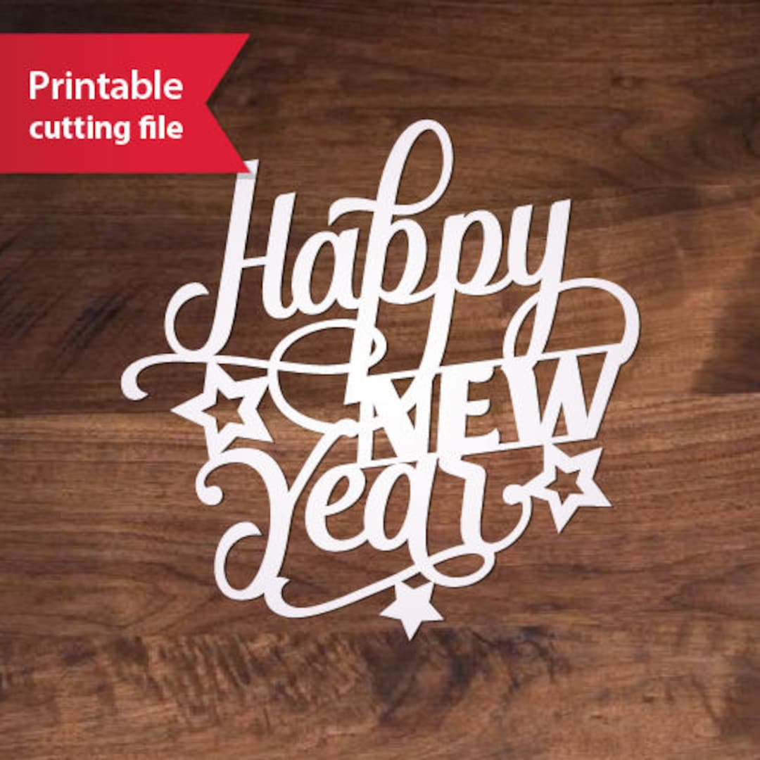 Happy New Year Lettering SVG Laser Cut Vector File Template, Silhouette
