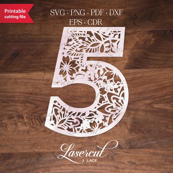 Download Number Five Svg File For Cricut Floral Numbers Lasercut Etsy