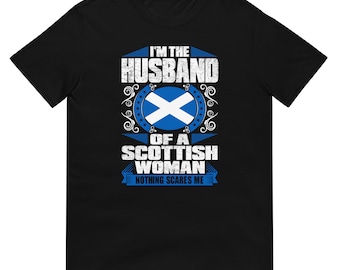 I'm The Husband Of A Scottish Woman - Short-Sleeve Unisex T-Shirt