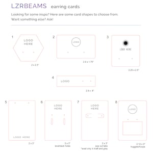 May include: Eight different earring card templates with various shapes and sizes. The cards are labeled with numbers 1 through 8. Each card has a space for a logo and earring holes. The cards are available in different sizes, including 2 x 2.3 inches, 2.9 x 1.75 inches, 2.9 x 8 inches, 2 x 3 inches, and 2.12 x 3 inches.
