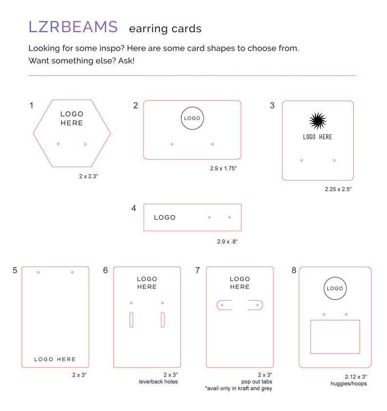 May include: Eight different earring card templates with various shapes and sizes. The cards are labeled with numbers 1 through 8. Each card has a space for a logo and earring holes. The cards are available in different sizes, including 2 x 2.3 inches, 2.9 x 1.75 inches, 2.9 x 8 inches, 2 x 3 inches, and 2.12 x 3 inches.