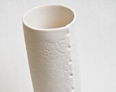 Beautiful White Porcelain Vase - handmade cylinder vase flower vase imprinted lace detail ceramic pottery decorative table decor