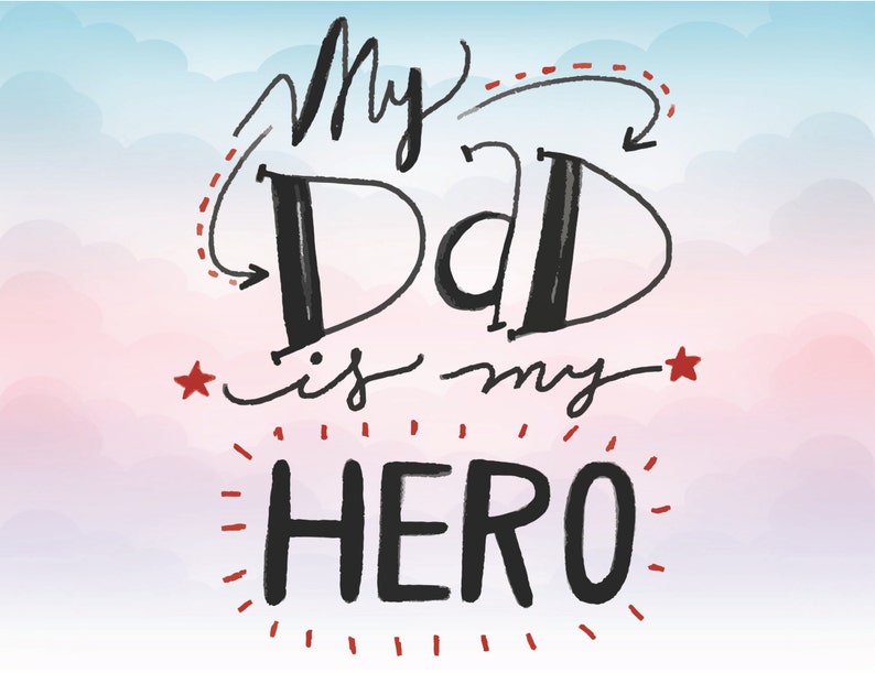 Free Free Papa Eres Mi Heroe Svg 905 SVG PNG EPS DXF File
