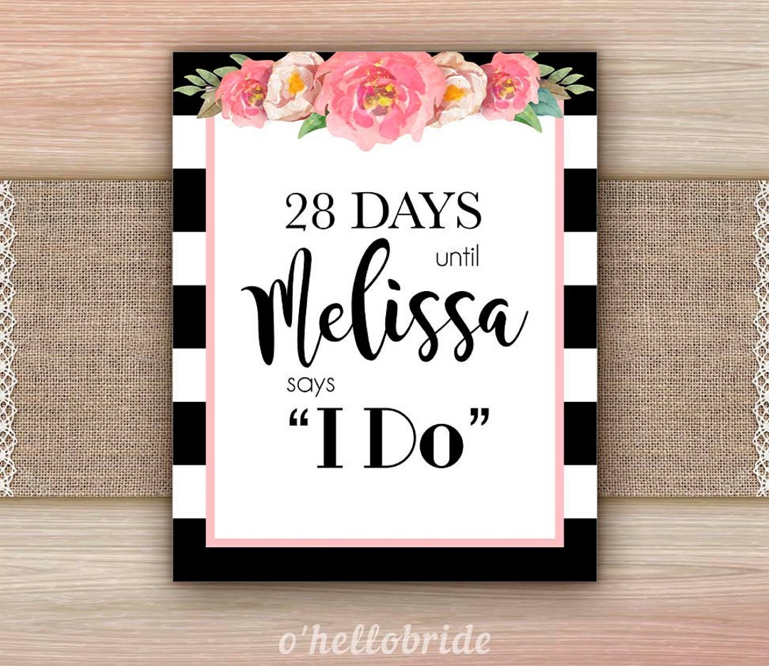 Days Until I Do Bridal Shower Sign Printable Pink Floral Days Until ...