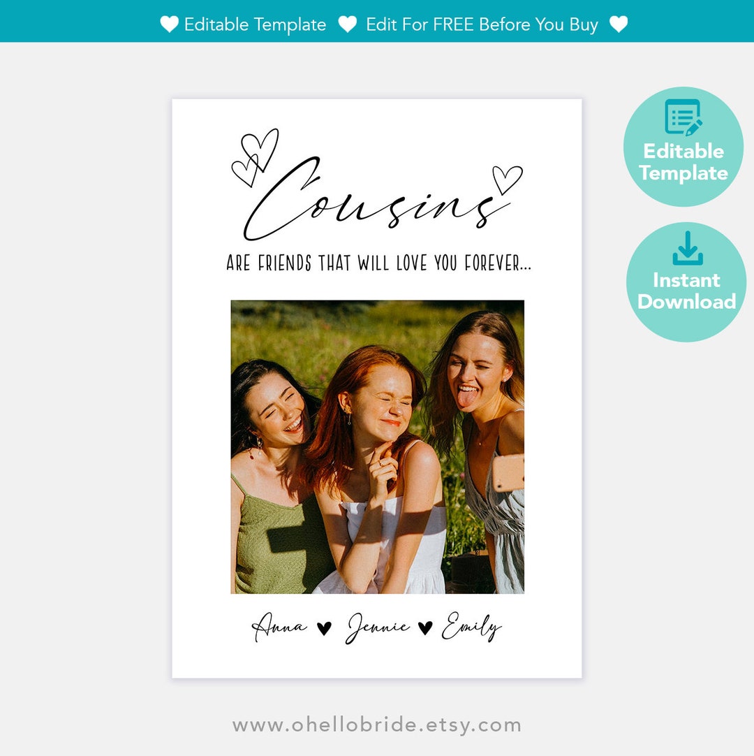 Editable Cousins Print Gift for Cousins Cousins Quotes Cousins Are ...